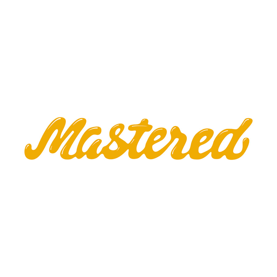 Mastered