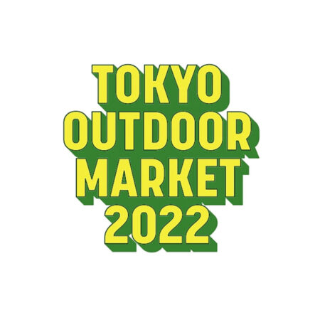 TOKYO OUTDOOR MARKET 2022